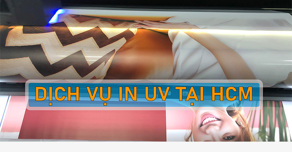 Dịch Vụ In UV Hồ Chí Minh (Uy Tín – Chất Lượng)