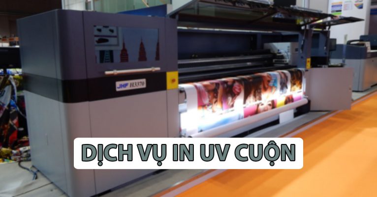 dịch vụ in uv cuộn tại hcm