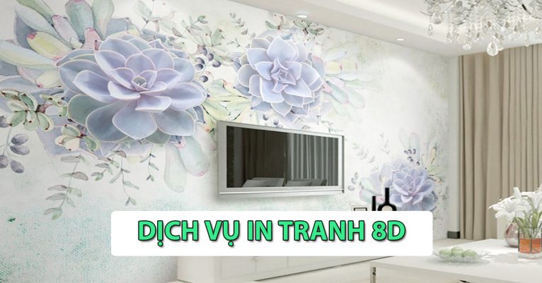 Dịch vụ in tranh 8d