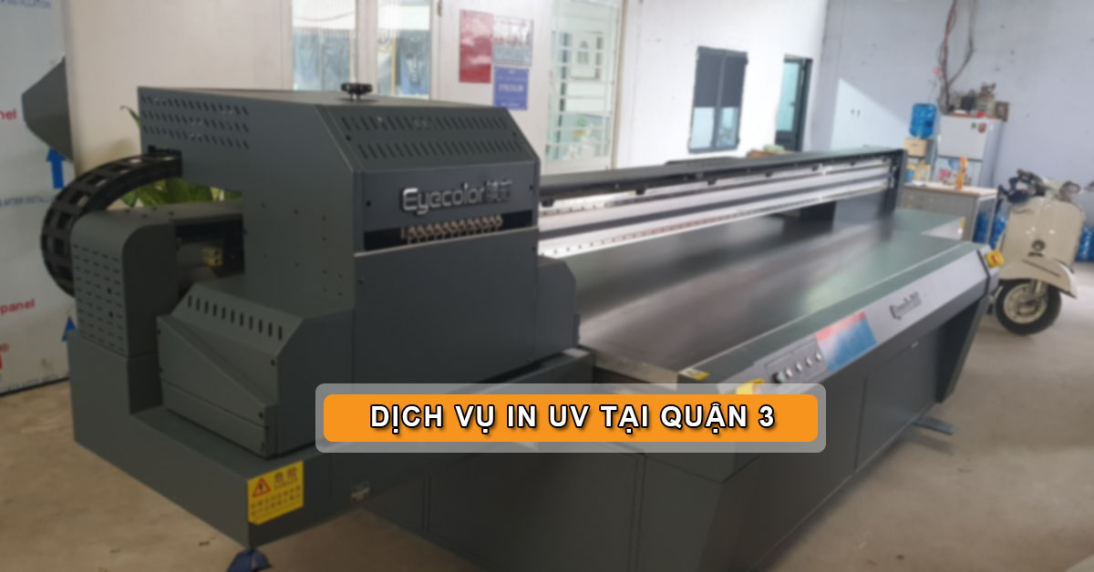Dịch Vụ In UV Tại Quận 3