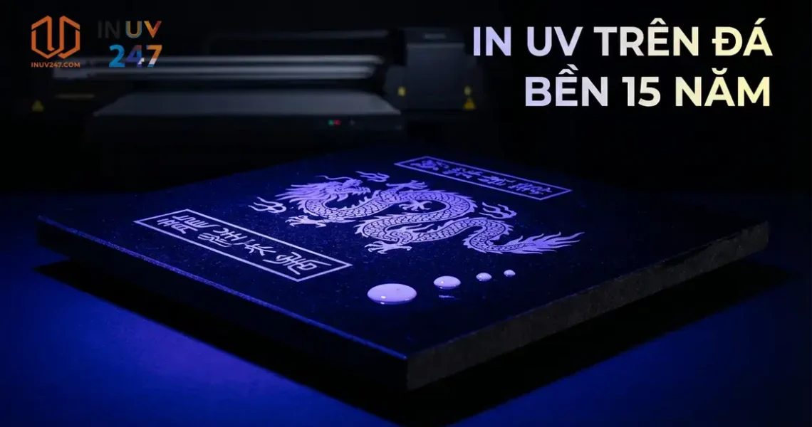 In UV trên đá: Quy trình 5 bước & cách chọn mực bền